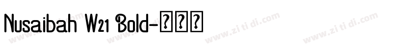 Nusaibah W21 Bold字体转换